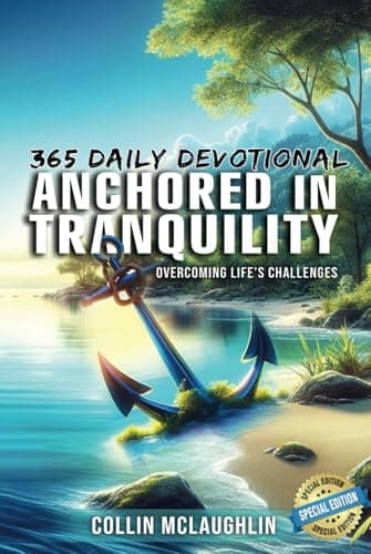 Cover of Anchored in Tranquility: Overcoming Life’s Challenges